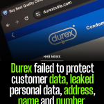 Durex India customers may have leaked online